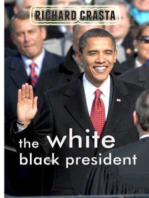 cover image of The White Black President